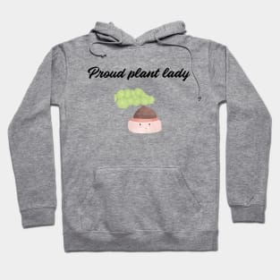 Proud Plant Lady Hoodie